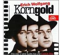 Korngold, E.W. - Trio Piano/Suite String & Piano