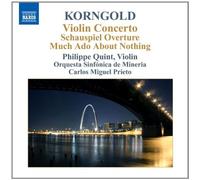 Korngold: Violin Concerto / Schauspiel Overture / Much Ado About Nothing by Philippe Quint (2009) Audio CD