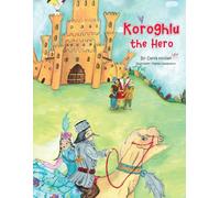 Koroghlu the Hero
