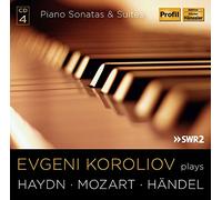 Koroliov, Evgeni - Evgeni Koroliov Plays Haydn/Mozart/Handel: Piano Sonatas & Suites