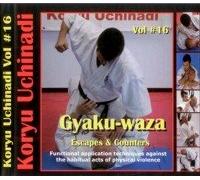 Koryu Uchinadi Vol.16 Gyaku-Waza