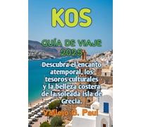 KOS GUÍA DE VIAJE 2025