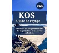 KOS Guide de voyage 2026: Découvrez des villages charmants, des plages infinies et une saveur authentique