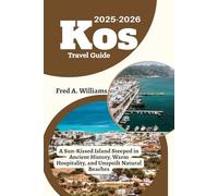 Kos Travel Guide 2025-2026: A Sun-Kissed Island Steeped in Ancient History, Warm Hospitality, and Unspoilt Natural Beaches