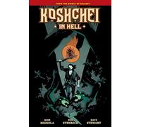 Koshchei in Hell (Koshchei the Deathless) – Dark Horse Comics