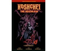 Koshchei the Deathless Omnibus