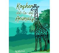 Kosher Dot-to-Dot Animals: Kosher Critters Connect & Color Adventure