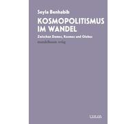 Kosmopolitismus im Wandel: Zwischen Demos, Kosmos und Globus. IWM-Vorlesungen 2023