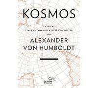 Kosmos: Entwurf einer physischen Weltbeschreibung, Von-Humboldt 9783847700142.