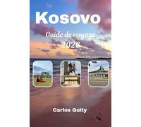 Kosovo Guide de voyage 2026