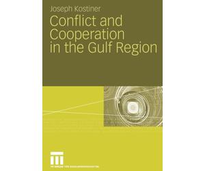 Kostiner - Conflict and Cooperation in the Gulf Region - New paperback - X555z