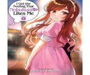 Kosuke Yasuda I Get the Feeling That Nobukuni-san Likes Me Vol. 4 Paperback Book Kosuke Yasuda Multicolor