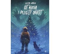 Kot Marian i Przeklęty Kwartet. Kot Marian, tom 4