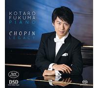 Kotaro Fukuma - Chopin Legacy