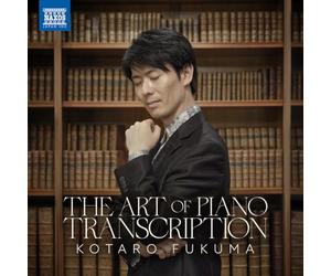 Kotaro Fukuma - The Art of Piano Transcription
