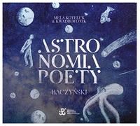 Koteluk, Mela / Kwadrafonik - Astronomia Poety Baczynski