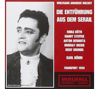 Koth / Dermota / Steffek / Dickie / Greindl / Laubenthal / Bohm - Mozart - Die Entführung aus dem Serail (Bohm, Frankfurt 1956)