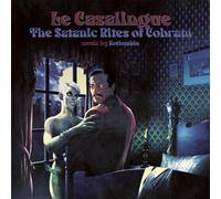 Kotiomkin - Le Casalingue - The Satanic Rites Of Cobram [VINYL]
