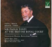 Kotlinski,Stanislaw Daniel - Sir Paolo Tosti at the British Royal Court (Lieder & Kammermusik)