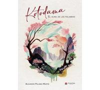 Kotodama. El alma de las palabras