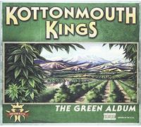 Kottonmouth Kings - Green Album
