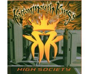 Kottonmouth Kings - High Society