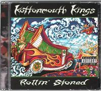 Kottonmouth Kings - Rollin Stoned