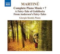 Koukl - Martinu: Piano Music Vol.7