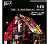 Koukl/Rossetti – Vittorio Rieti: Complete Piano Solo & Duo Works, Vol. 1 – NAXOS