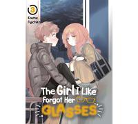 Koume Fujichika I The Girl I Like Forgot Her Glasses - Band 03 (deu (Paperback)