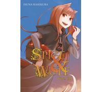 Spice and Wolf, Vol. 14 (light novel): (SPICE AND WOLF LIGHT NOVEL SC)