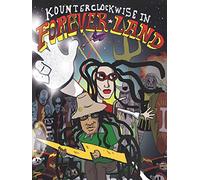 Kounterclockwise in Foreverland