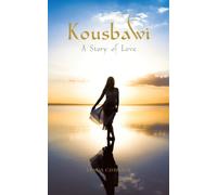 Kousbawi : A Story of Love