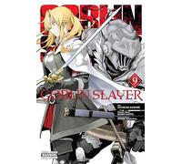 Kurose, Kousuke – Goblin Slayer, Vol. 9 (Manga) – Yen Press