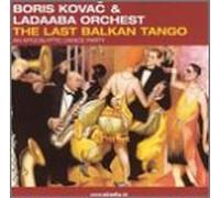 Kovac, Boris - Last Balkan Tango