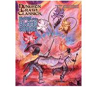 Kovacs, Doug - Dungeon Crawl Classics #103 - Bloom of The Blood Garden - Softcover RPG, A Level 0 Adventure, Kick Off A New Campaign Or One-Off Adventure, DCC RPG ... Playing Game, (DCC (DCC DUNGEON CRAWL CLASSICS)