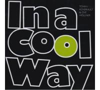 Koverhult, Tommy - In A Cool Way [Swedish Import]