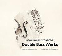 Kowal/Brochocka - Double Bass Works
