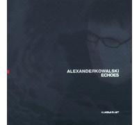 Kowalski Alexander - Echoes