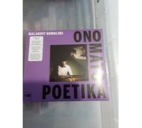 Malakoff Kowalski - Ono Mato Poetika