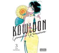 Kowloon Generic Romance, Vol. 3: Volume 3 (KOWLOON GENERIC ROMANCE GN)