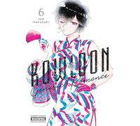 Kowloon Generic Romance, Vol. 6: Volume 6 (KOWLOON GENERIC ROMANCE GN)