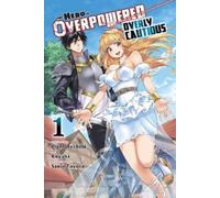 Tuchichi, Light - The Hero Is Overpowered but Overly Cautious, Vol. 1 (manga)