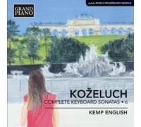 Kozeluch: Complete Keyboard Sonatas