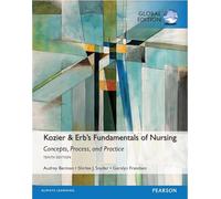 Kozier & Erb's Fundamentals of Nursing, Global Edition