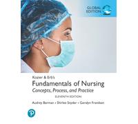 Kozier & Erb's Fundamentals of Nursing, Global Edition