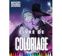 KP0P DE’M0NS X: Livre de coloriage Idoles et Étoiles Asiatiques