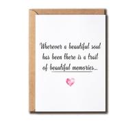 KPLDESIGNS Wherever A Beautiful Soul Has Been - A Trail Of Beautiful Memories - Sympathy Card - Sorry For Your Loss Card - Card For Him Her - Card For Friend