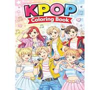 kpop coloring book: Cute Pop Idols Coloring Book for K-Pop Fans