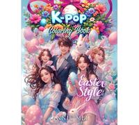 KPop Coloring Book Easter Style: Pastel Fashion Aesthetic & Spring Fantasy Bunny Vibes | Cute Easter Basket Stuffers for Girls, Kids, Teens & Young ... Idol Music Fun Coloring Pages, KPop Fan Gift